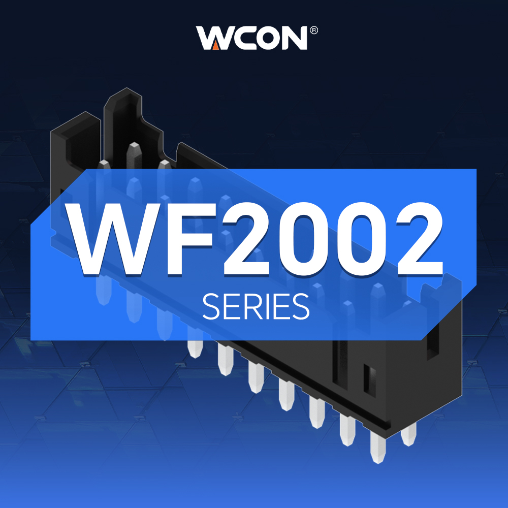 WF2002系列線(xiàn)對(duì)板連接器：2.00mm間距，穩(wěn)固連接，精密可靠